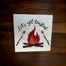 Let’s Get Toasted Sign / Camp Decor / Marshmallow Sign