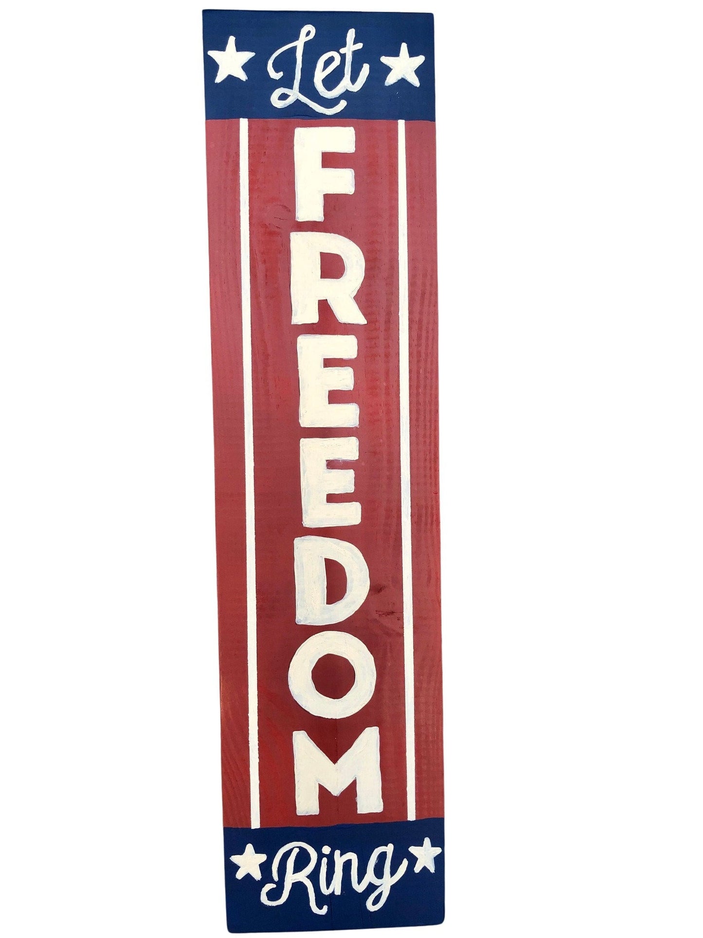 Let Freedom Ring Wood Porch Sign