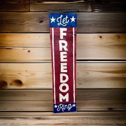 Let Freedom Ring Wood Porch Sign