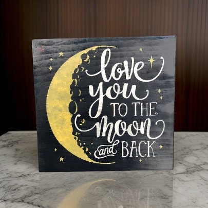 Love You to the Moon & Back Wall Sign