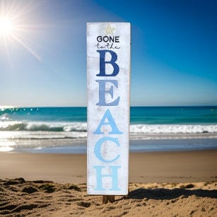 Gone to the Beach Porch Sign