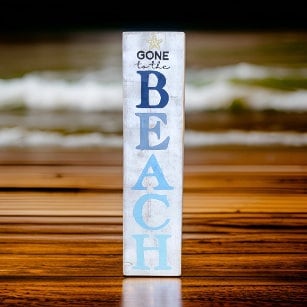 Gone to the Beach Porch Sign